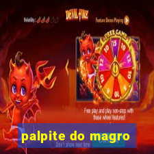 palpite do magro